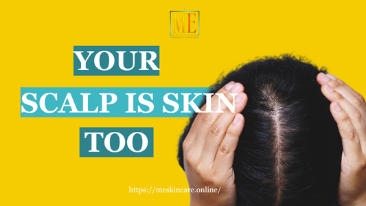 Your Scalp Is Skin Too!